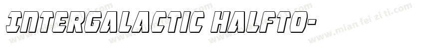 Intergalactic Halfto字体转换
